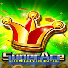 sexo virtual video chamada